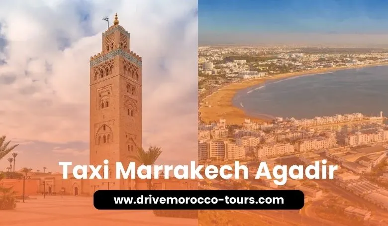 Taxi Marrakech Agadir